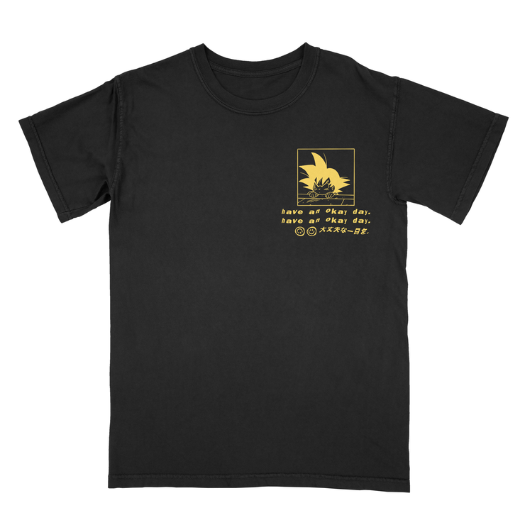 HAVE AN OKAY DAY T-SHIRT